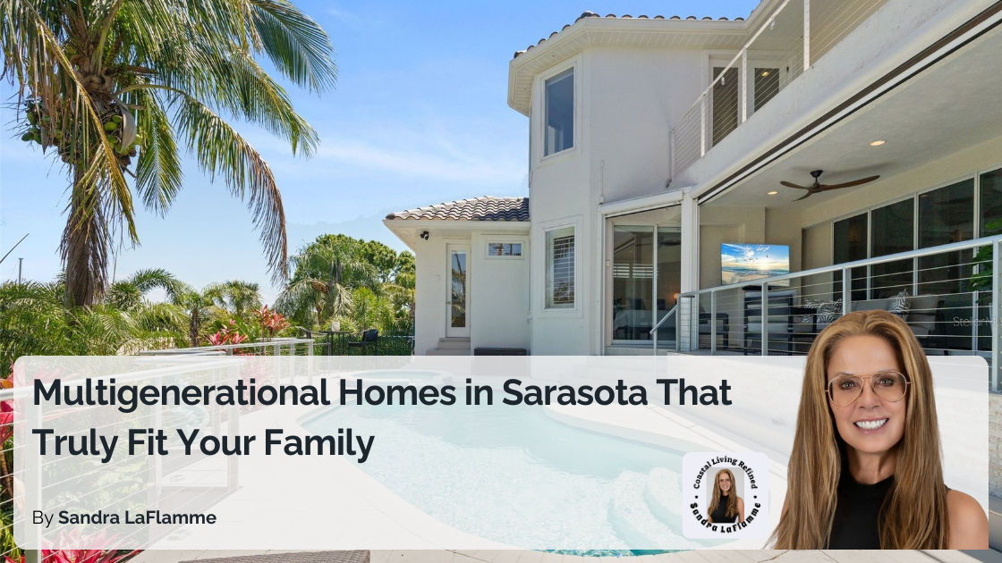 Real Estate for Large Families in Sarasota That Truly Fits Your Needs