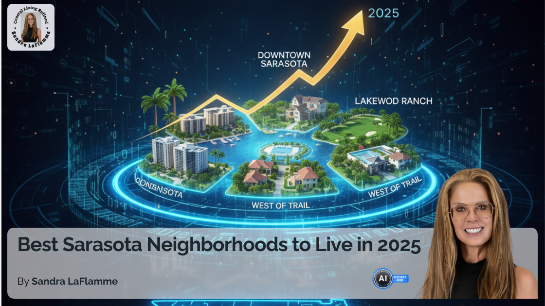 Best Sarasota Neighborhoods to Live in 2025