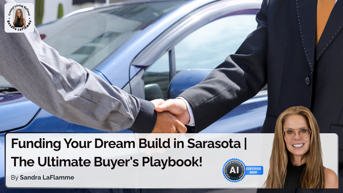 Financing New Construction in Sarasota | A Complete Buyer Guide