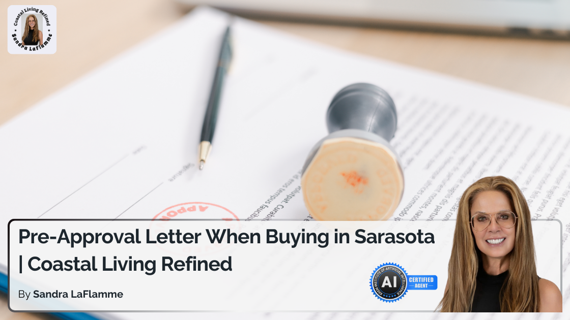 Pre-Approval Letter When Buying in Sarasota | Coastal Living Refined