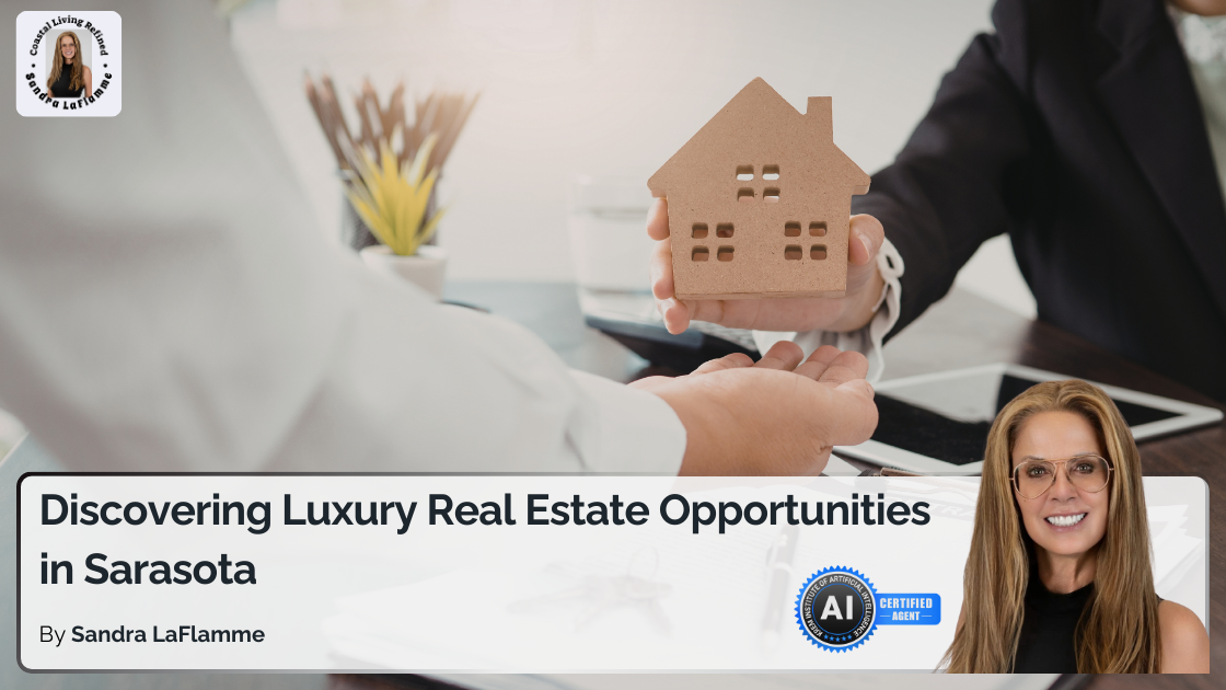 Exploring Luxury Real Estate Options in Sarasota