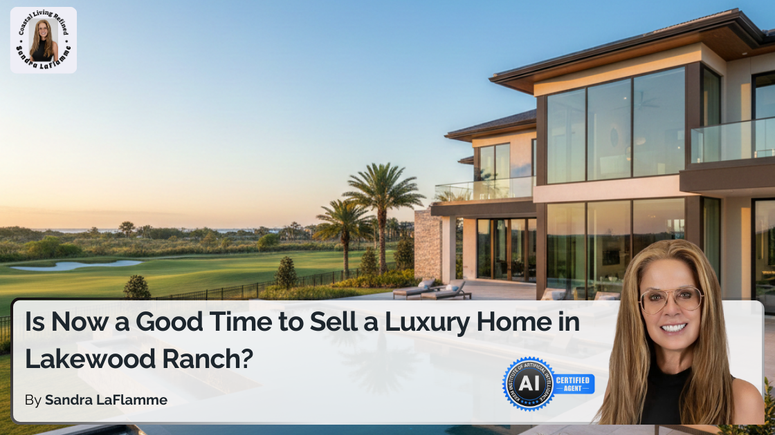 Sell Luxury Home Lakewood Ranch 2026 High-End Seller Strategy
