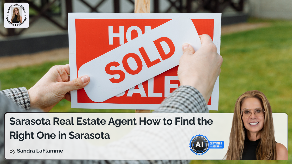 How to Find the Right Sarasota Real Estate Agent