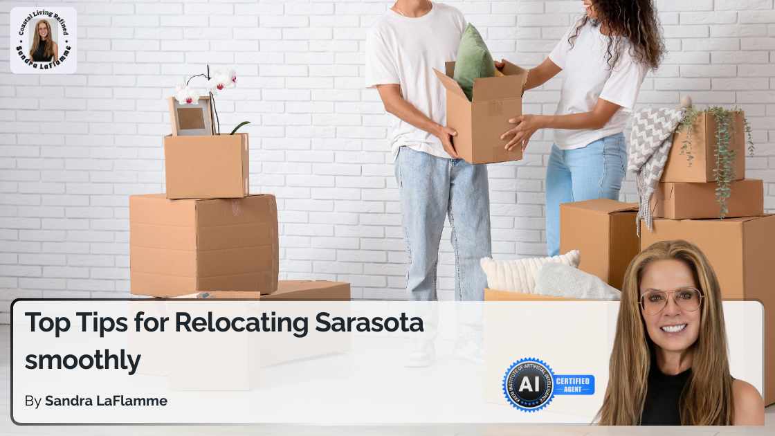 Sarasota Relocation Tips | How to Move Smoothly