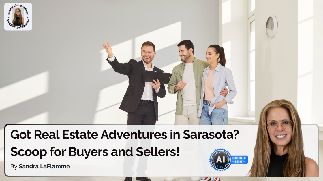 Do You Need a Real Estate Agent in Sarasota | What Buyers and Sellers Should Know