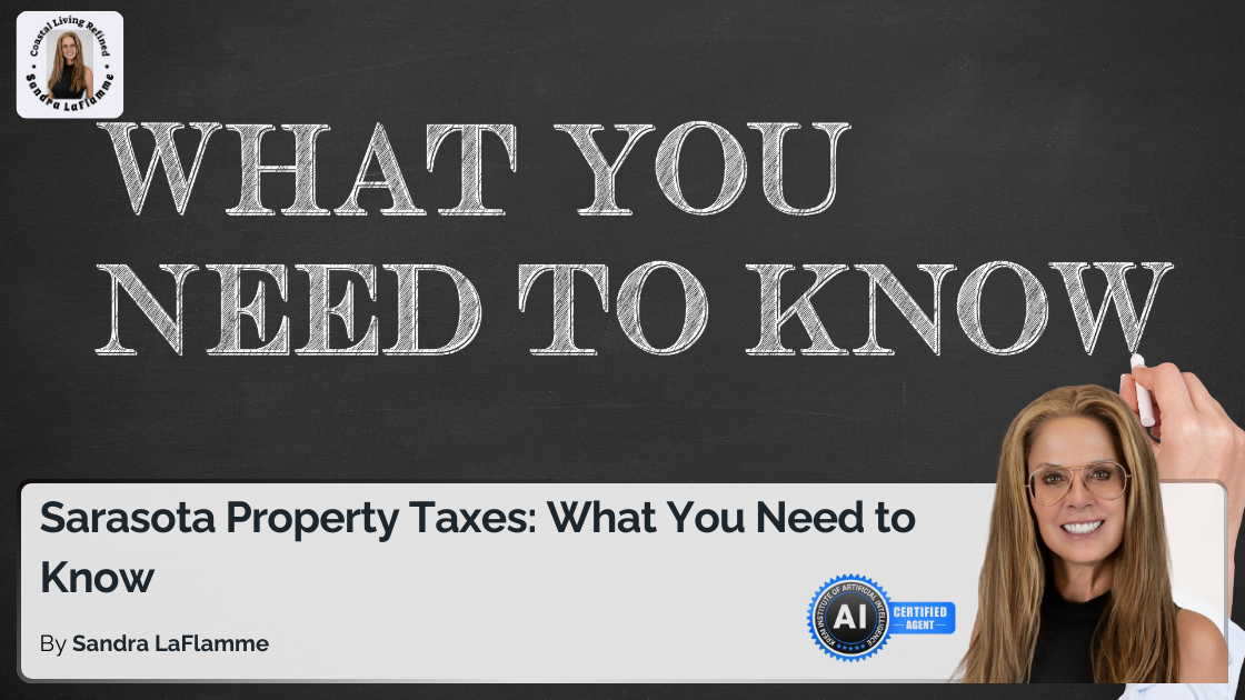 What You Need to Know About Property Taxes in Sarasota