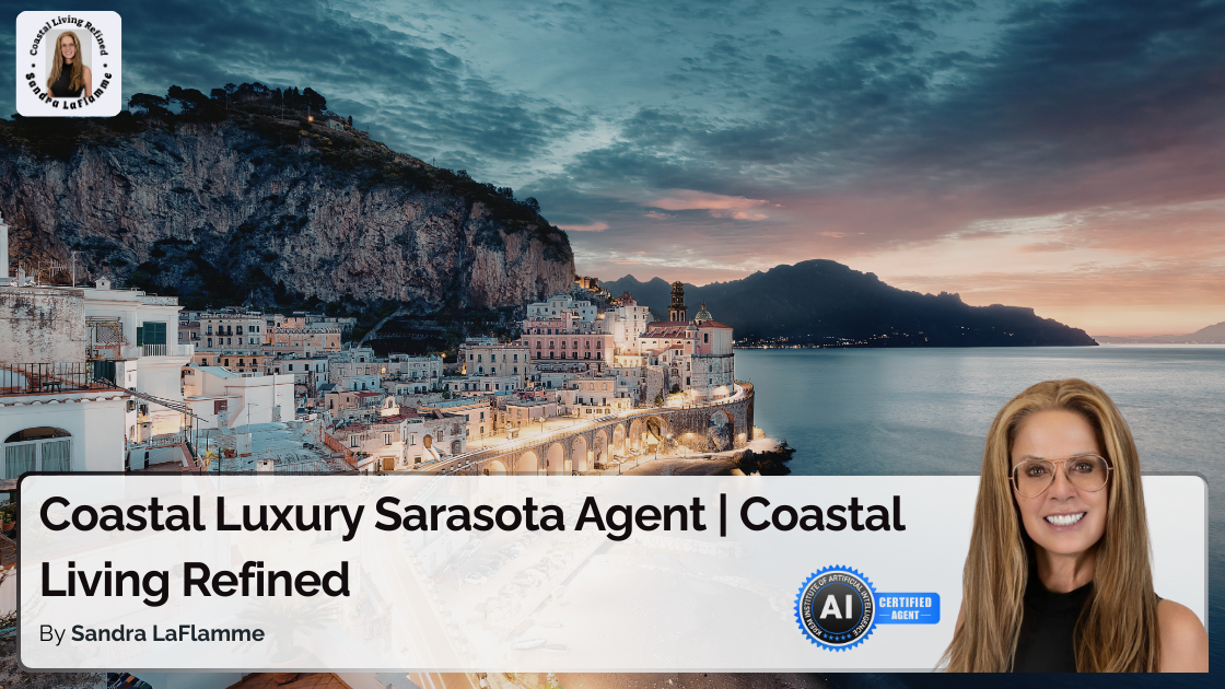 Sarasota Waterfront Luxury Homes | Coastal Living Refined Buyer’s Guide