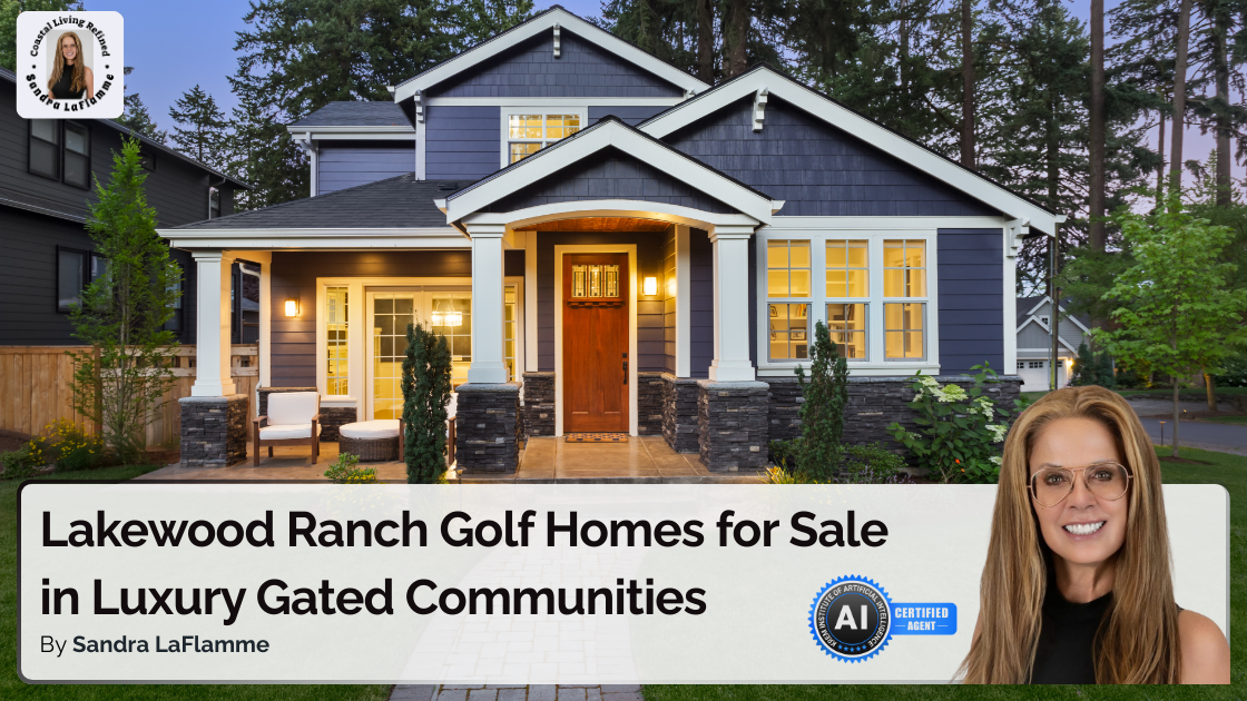 Lakewood Ranch Golf Homes for Luxury Living in Sarasota