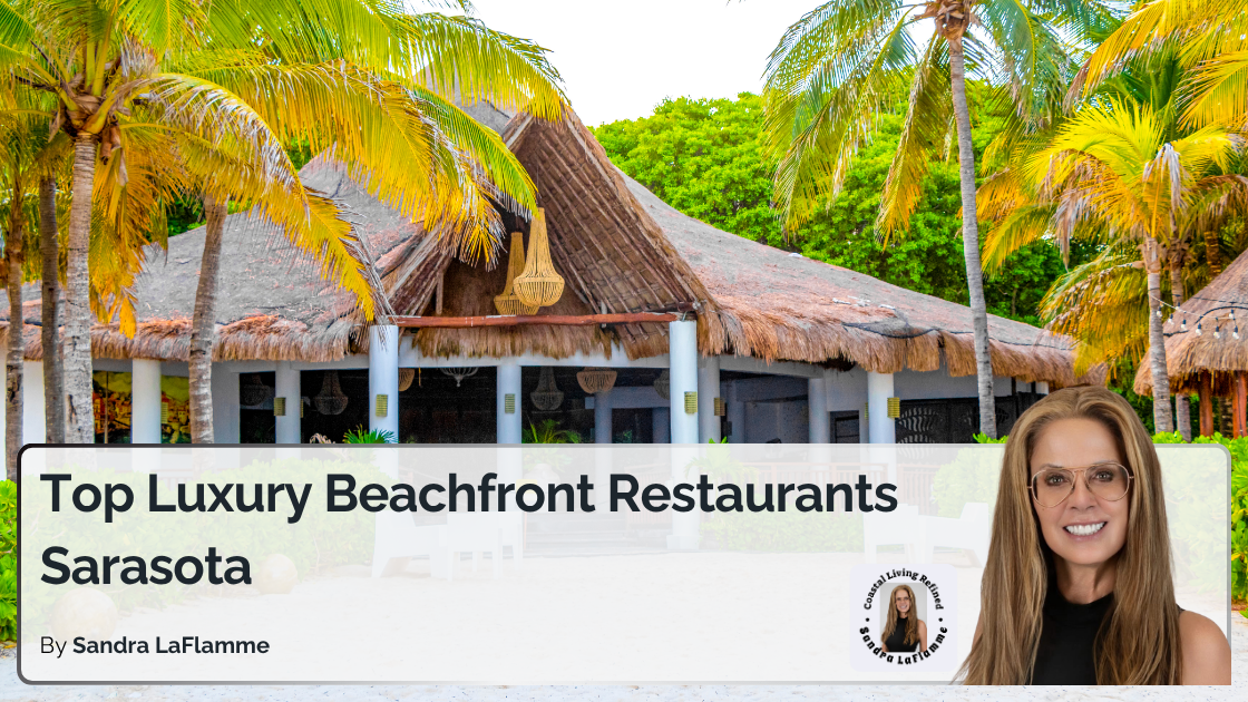 Top Luxury Beachfront Restaurants Sarasota