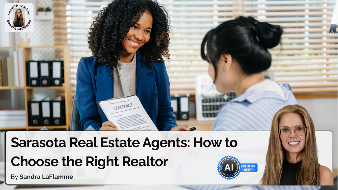 Sarasota Real Estate Agents: How to Choose the Right Realtor