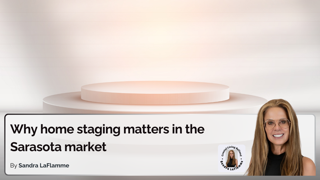 What Home Staging Services Are Popular in Sarasota to Boost Resale Value?