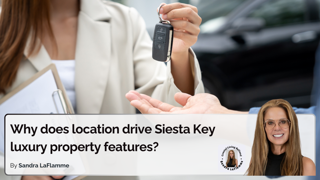 What Are the Most Important Siesta Key Luxury Property Features?