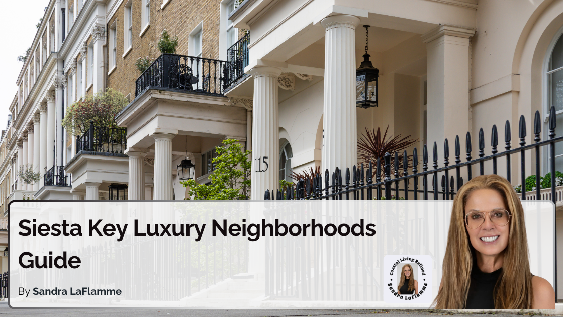 Are There Specific Neighborhoods in Siesta Key Known for Their Ultra-Luxury Properties?